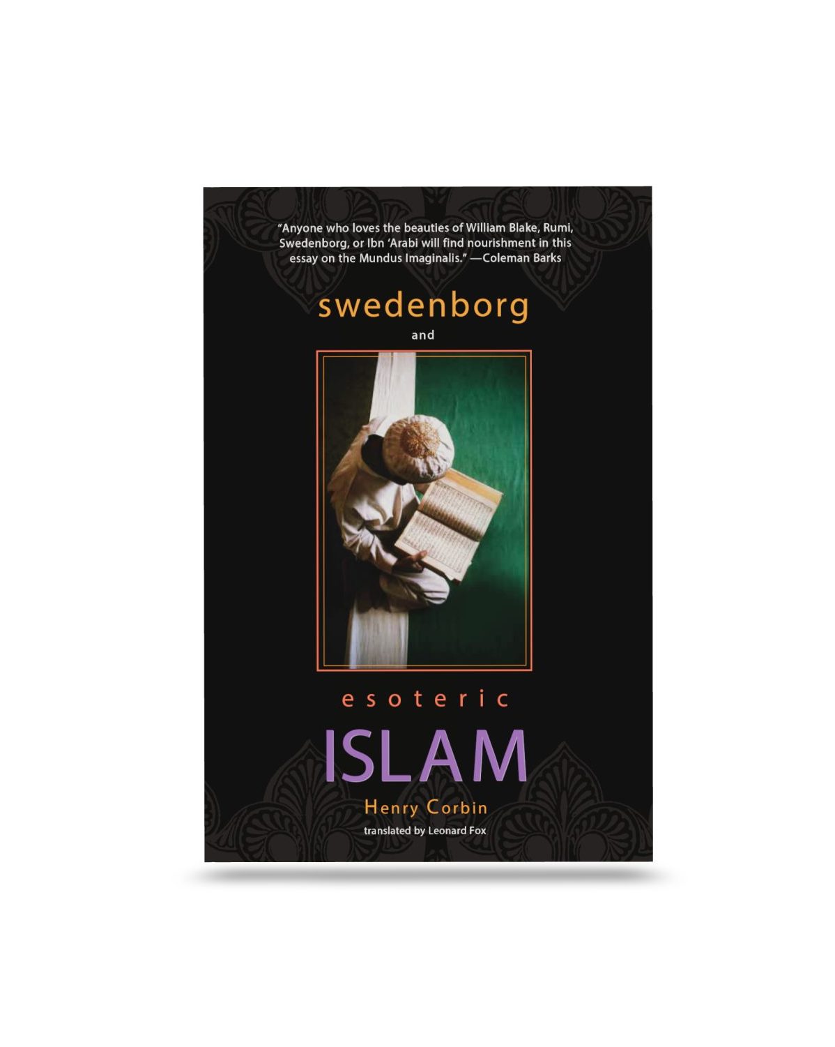 mockupea_export - Swedenborg and Esoteric Islam - Straight on front cover (1) - Swedenborg Foundation Book front cover with photo of a man seated on floor with green carpet and a book in his lap