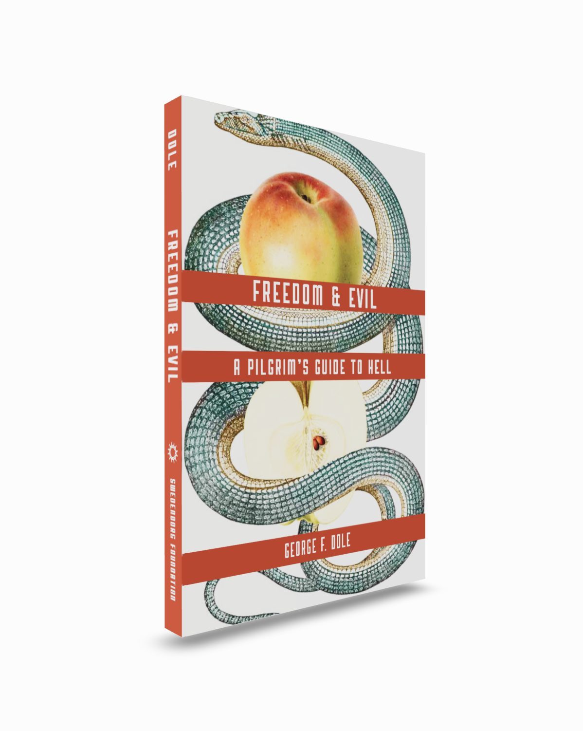 Freedom and Evil Mockup Front View - Swedenborg Foundation Paperback book upright front cover, snake winding around a whole and a halved apple