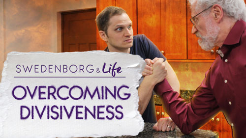 Swedenborg and Life Recap: Overcoming Divisiveness — 4/2/2018