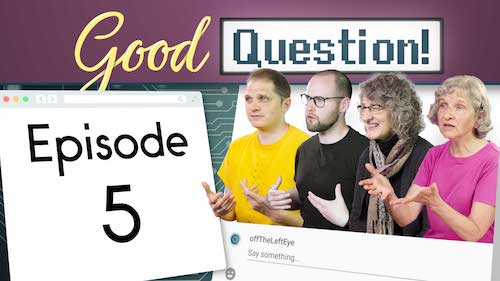 Episode Recap – Good Question! Episode 5 – 7/29/19