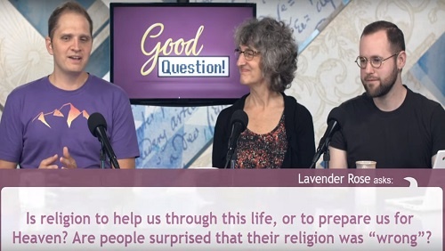 20.47 - Swedenborg Foundation Curtis, Chara, and Chris sit at the anchor desk. A question from audience member Lavender Rose appears across the bottom of the screen, reading "Is religion to help us through this life, or to prepare us for Heaven? Are people surprised that their religion was'wrong'?"