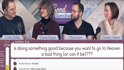 The panel, Curtis, Chara, Chris, and Chelsea sit at the anchor desk. Below, a screen shows the question, "Is doing something good because you want to go to Heaven a bad thing?"
