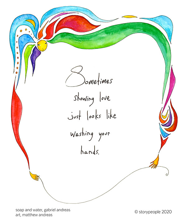 "Sometimes showing love just looks like washing your hands."