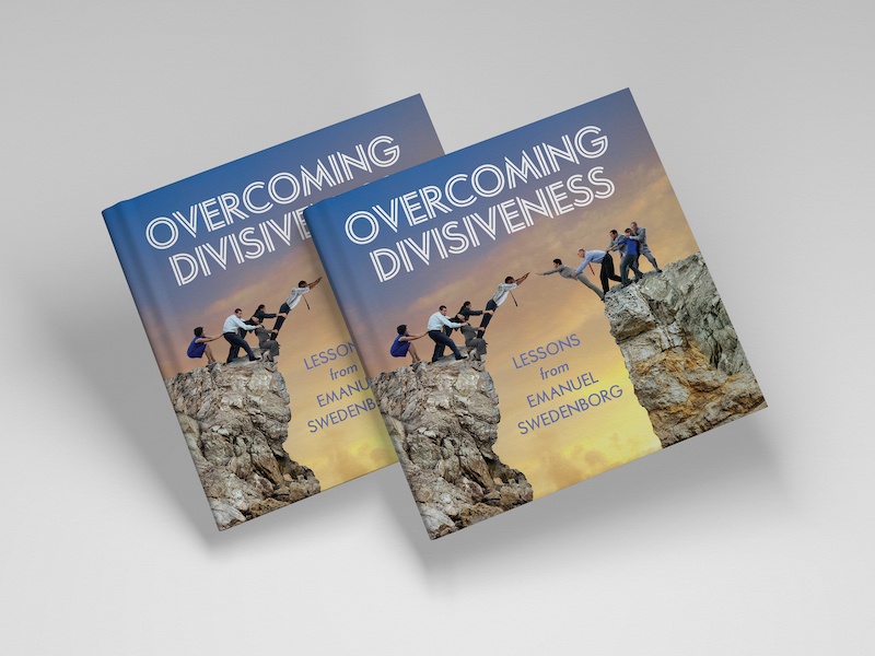New Book Release: Overcoming Divisiveness: Lessons from Emanuel Swedenborg