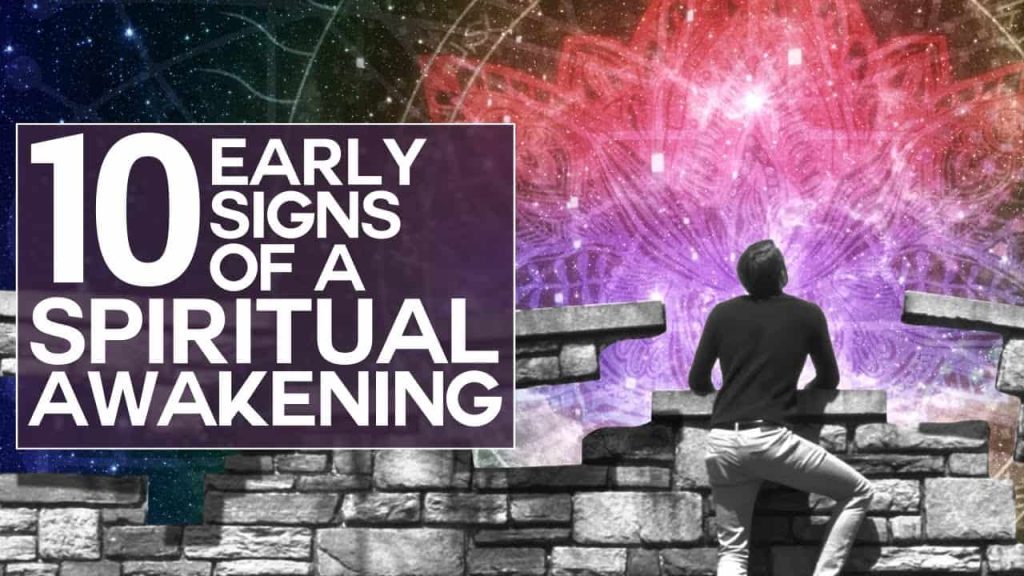 10 Early Signs of a Spiritual Awakening