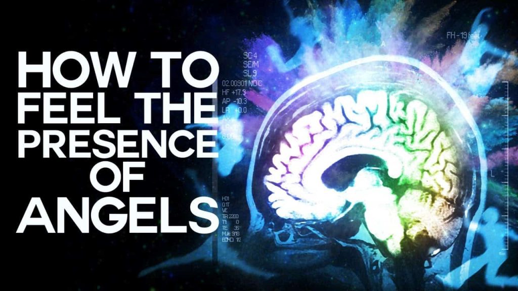 How to Feel the Presence of Angels